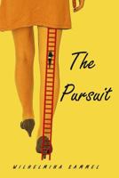 The Pursuit: Does Love Conquer All? 172414796X Book Cover