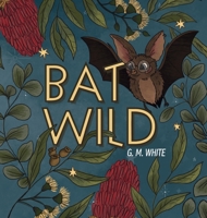Bat Wild 1764743016 Book Cover