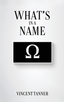 What's in a Name 1637640285 Book Cover