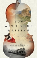 You, With Your Waiting B0FXVMZ82Y Book Cover