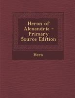 Heron of Alexandria 1015537871 Book Cover