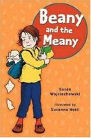 Beany and the Meany (Beany) 0763626309 Book Cover