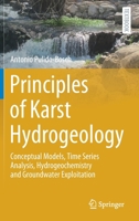 Principles of Karst Hydrogeology: Conceptual Models, Time Series Analysis, Hydrogeochemistry and Groundwater Exploitation 3030553698 Book Cover