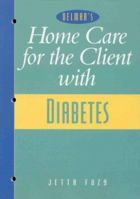 Home Care for the Client with Diabetes 0827379358 Book Cover