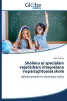 Skol NU AR Speci L M Vajadz B M Integr Ana Visp Rizgl Tojo Skol 3639750365 Book Cover