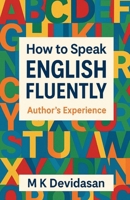 How to Speak English Fluently B0FV3T2JSY Book Cover
