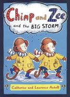 Chimp and Zee and the Big Storm 0803727003 Book Cover