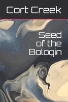 Seed of the Boloqin 1793991626 Book Cover