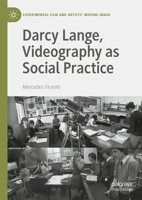 The Videography of Darcy Lange: Images of People at Work 3031369025 Book Cover