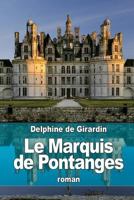 Monsieur Le Marquis de Pontanges 3967871770 Book Cover