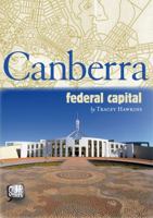Canberra - Federal Capital 1922179310 Book Cover