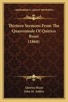 Thirteen Sermons from the Quaresimale of Quirico Rossi 1144298431 Book Cover