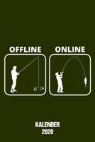 Kalender 2020: Terminkalender Angeln Online - Offline Als Lustiges Geschenk Für Angler Jahreskalender 2020 A5 1 Woche 2 Seiten / 6X9 Zoll 120 Seiten / ... Studium Schule Und Familie (German Edition) 1655883909 Book Cover