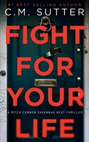 Fight For Your Life B09RMBJBLK Book Cover