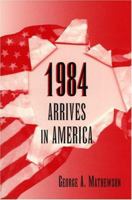 1984 Arrives in America 0533152496 Book Cover