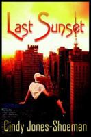 Last Sunset 1418460044 Book Cover