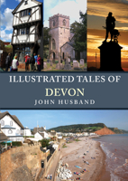 Illustrated Tales of Devon 1398118893 Book Cover