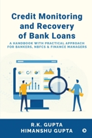 Credit Monitoring and Recovery of Bank Loans: Credit Monitoring and Recovery of Bank Loans B0CM13R2Y9 Book Cover