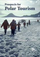 Prospects for Polar Tourism (Cabi International) 1845932471 Book Cover