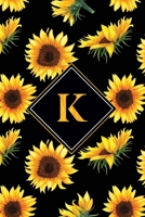 K: Letter K Monogram Journal - Black & Yellow Sunflower Personalized Gifts, 120 Page, 6x9 Notebook Gift For Sunflower Lovers 1675101043 Book Cover