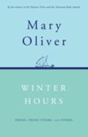 Winter Hours: Prose, Prose Poems, and Poems 0395850878 Book Cover