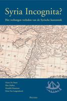 Syria Incognita?: Het Verborgen Verleden Van de Syrische Kuststreek 9042920793 Book Cover