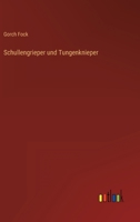 Schullengrieper und Tungenknieper 3368242121 Book Cover