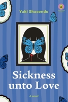 Sickness unto Love B0GW717MJ2 Book Cover