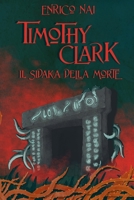 Timothy Clark - Il Sidaka della Morte (Italian Edition) B0GX8TGM92 Book Cover