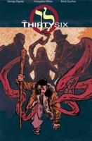 The Thirty Six 0985361204 Book Cover