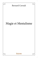Magie et Mentalisme (French Edition) 2332704981 Book Cover
