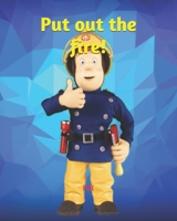 Put out the fire!: Coloring Book B085RKPQH2 Book Cover