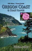 100 Hikes / Travel Guide: Oregon Coast & Coast Range (100 Hikes) 096181523X Book Cover