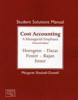 Student Solutions Manual for Cost Accounting and MyAcctgLab Access Code Package 0130400904 Book Cover