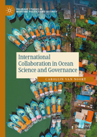 International Collaboration in Ocean Science and Governance (Palgrave Studies in Maritime Politics and Security) 3031853806 Book Cover