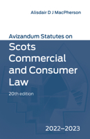 Avizandum Statutes on Scots Commercial and Consumer Law: 2022-23 1399514644 Book Cover