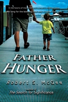 Father Hunger 0892838183 Book Cover