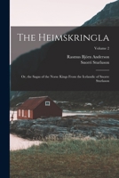 The Heimskringla: A History of the Norse Kings; Volume 2 127610667X Book Cover