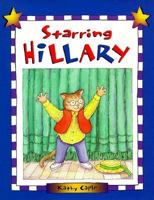 Starring Hillary (Picture Books) 157505261X Book Cover