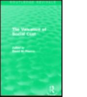 The Valuation of Social Cost (Routledge Revivals) 0415842107 Book Cover