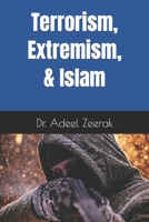 Terrorism, Extremism, and Islam 1984210831 Book Cover