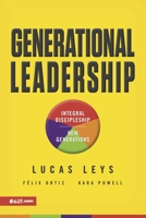 Generational Leadership 1946707554 Book Cover