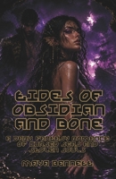 Tides of Obsidian and Bone: A Dark Fantasy Romance of Cursed Seas and Stolen Souls (Sea Witch & Pirate Captain) B0HFGVBQZY Book Cover