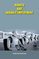 Robots and Indian IT Employment 1805271490 Book Cover