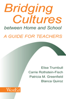 Bridging Cultures Between Home and School: A Guide for Teachers 0805835199 Book Cover