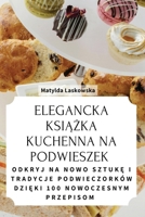 Elegancka KsiAZka Kuchenna Na Podwieszek (Polish Edition) 1835930328 Book Cover