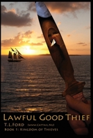 Lawful Good Thief 146816547X Book Cover