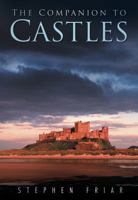 The Sutton Companion to Castles 075093994X Book Cover