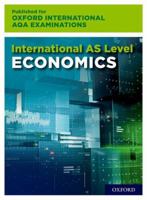 Oxford International AQA Examinations: International AS Level Economics 1382006853 Book Cover