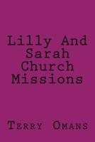 Lilly And Sarah Church Missions 1539940179 Book Cover